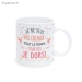 Mug Je Ne Suis Pas Chiante Tout Le Temps Parfois Je Dors - Vue 1